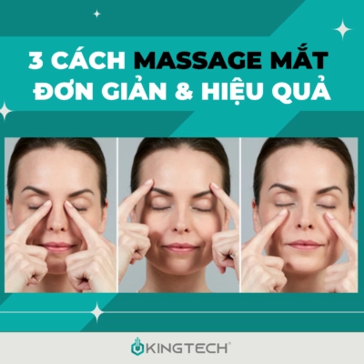 Mách bạn 3 cách massage mắt đơn giản và hiệu quả