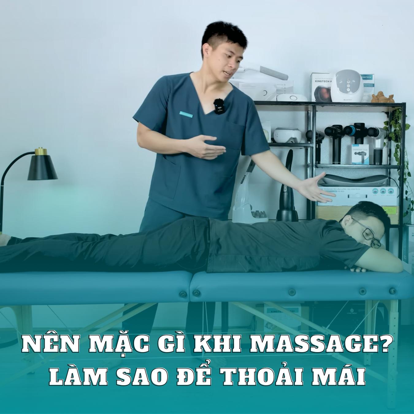 N&ecirc;n mặc g&igrave; khi massage? L&agrave;m sao để thoải m&aacute;i