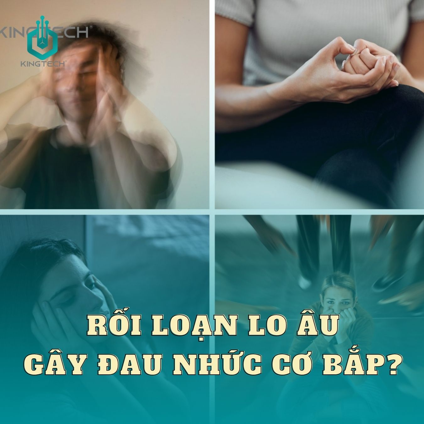 Rối loạn lo âu gây đau nhức cơ bắp
