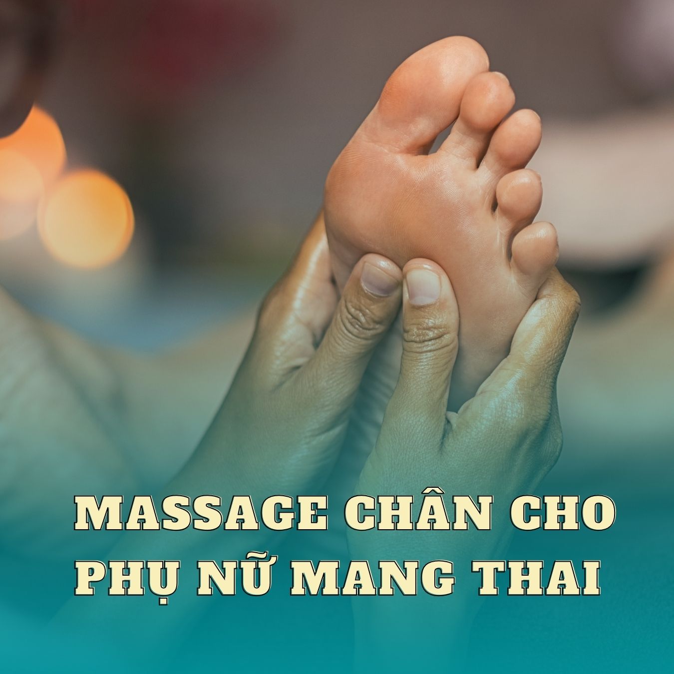 Lợi ích bất ngờ từ massage chân cho phụ nữ mang thai
