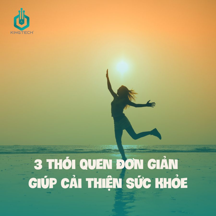 3 thói quen đơn giản giúp cải thiện sức khỏe