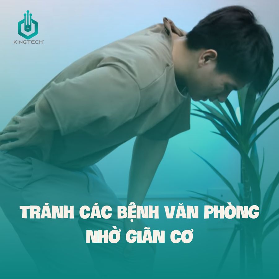 Tránh các bệnh văn phòng nhờ giãn cơ