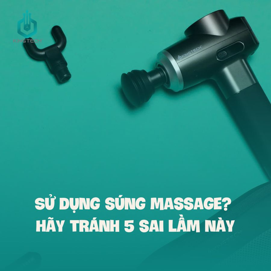 Sử dụng s&uacute;ng massage? H&atilde;y tr&aacute;nh 5 sai lầm n&agrave;y