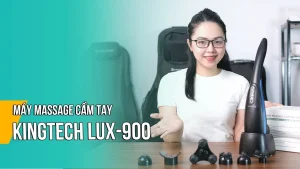  Giới Thiệu Máy Massage Cầm Tay KINGTECH LUX-900