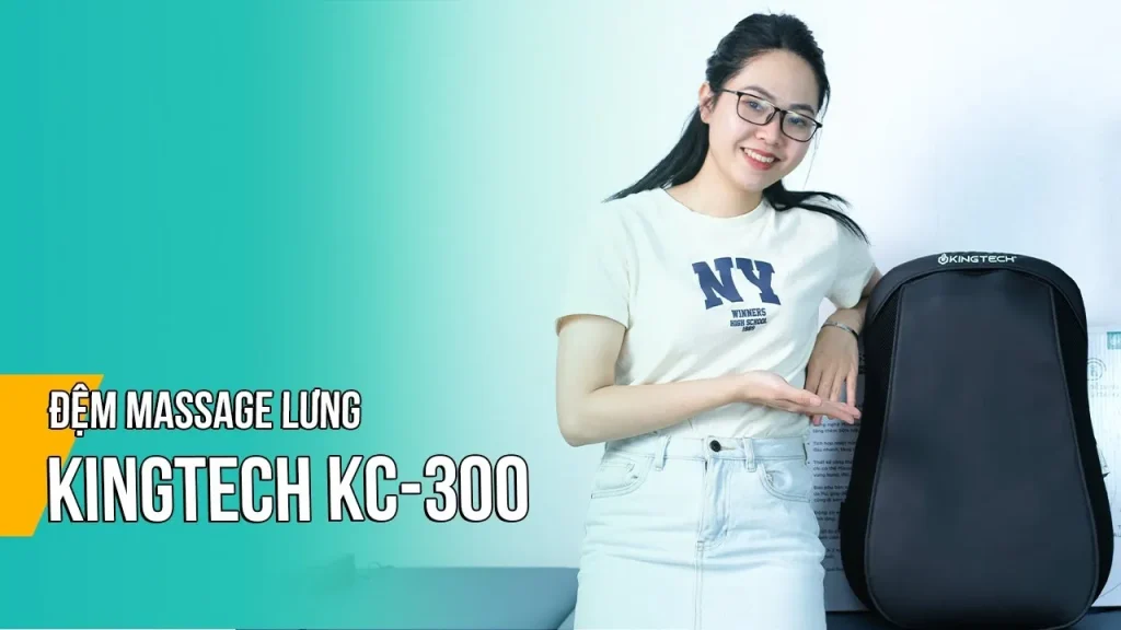  Giới Thiệu Đệm Massage Lưng KINGTECH KC-300