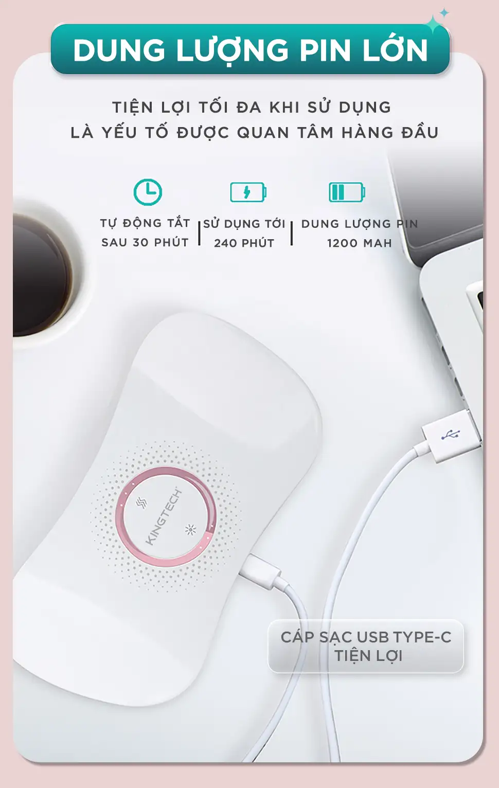 Máy massage giảm đau bụng kinh KINGTECH KS-220 có dung lượng pin lớn, tự động tắt sau 30 phút và sử dụng tối đa 240 phút