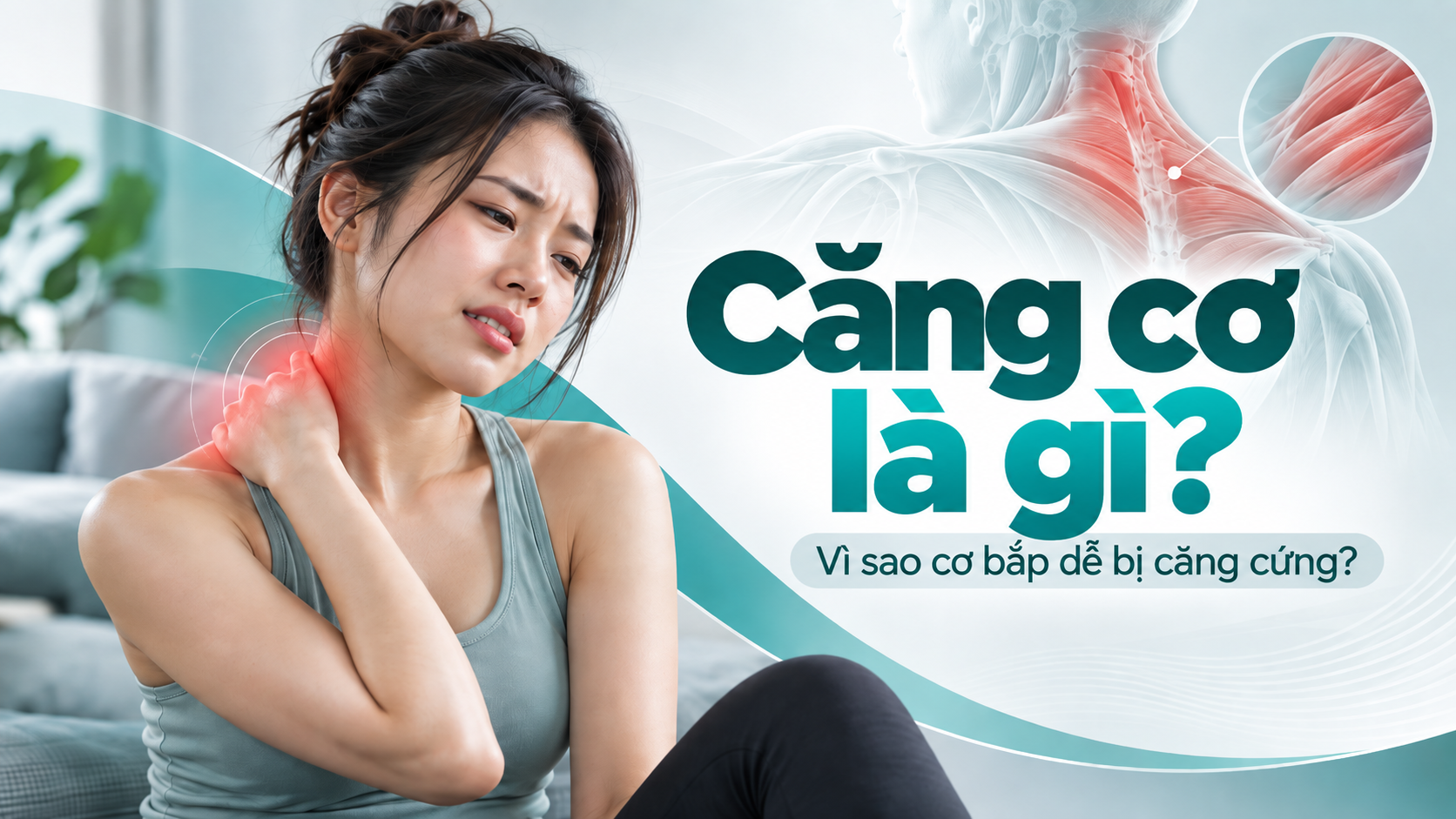 Thông tin về căng cơ